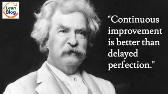 Wise Words from Mark Twain on Continuous Improvement and Perfection ...