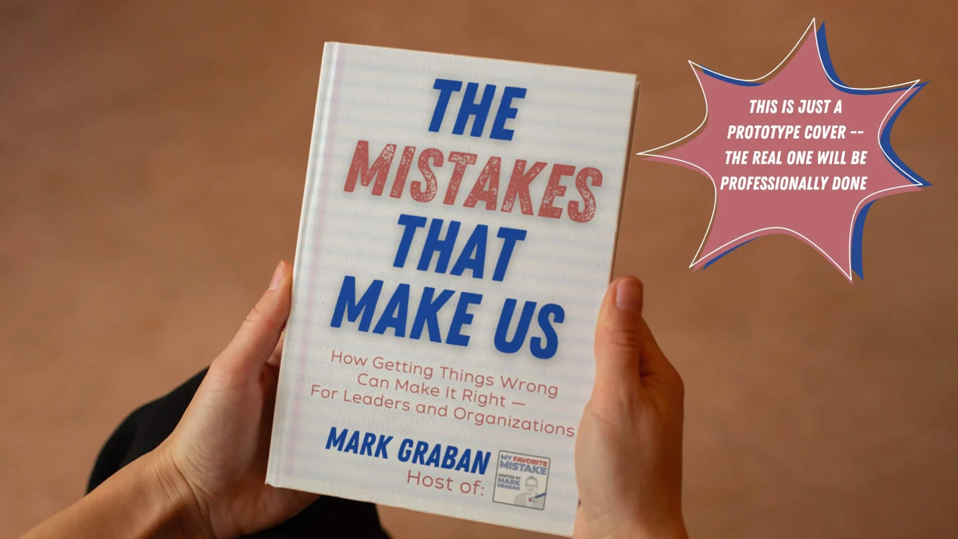 Progress on My Upcoming Book About Learning From Mistakes (and Possible Mistakes I’m Making)