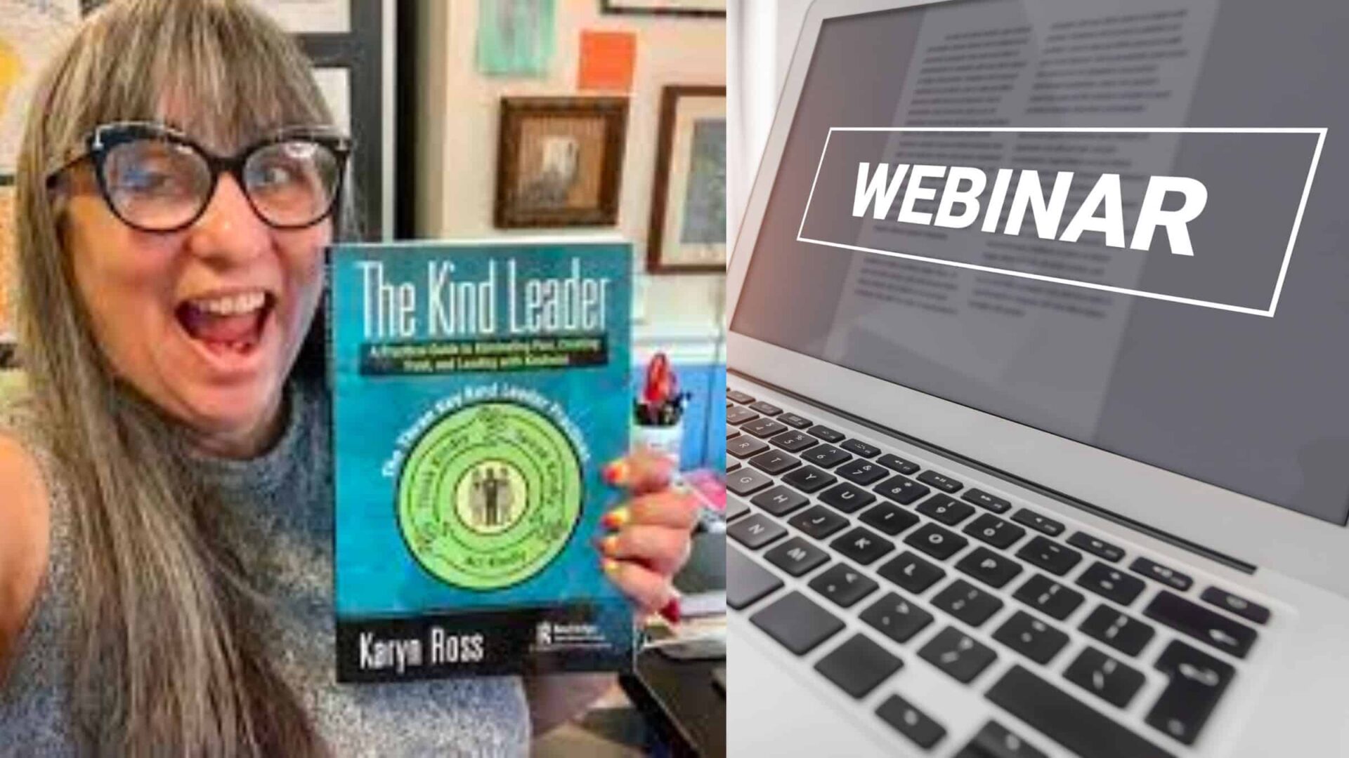 Register Now: Free Webinar with Karyn Ross on Kind Leadership