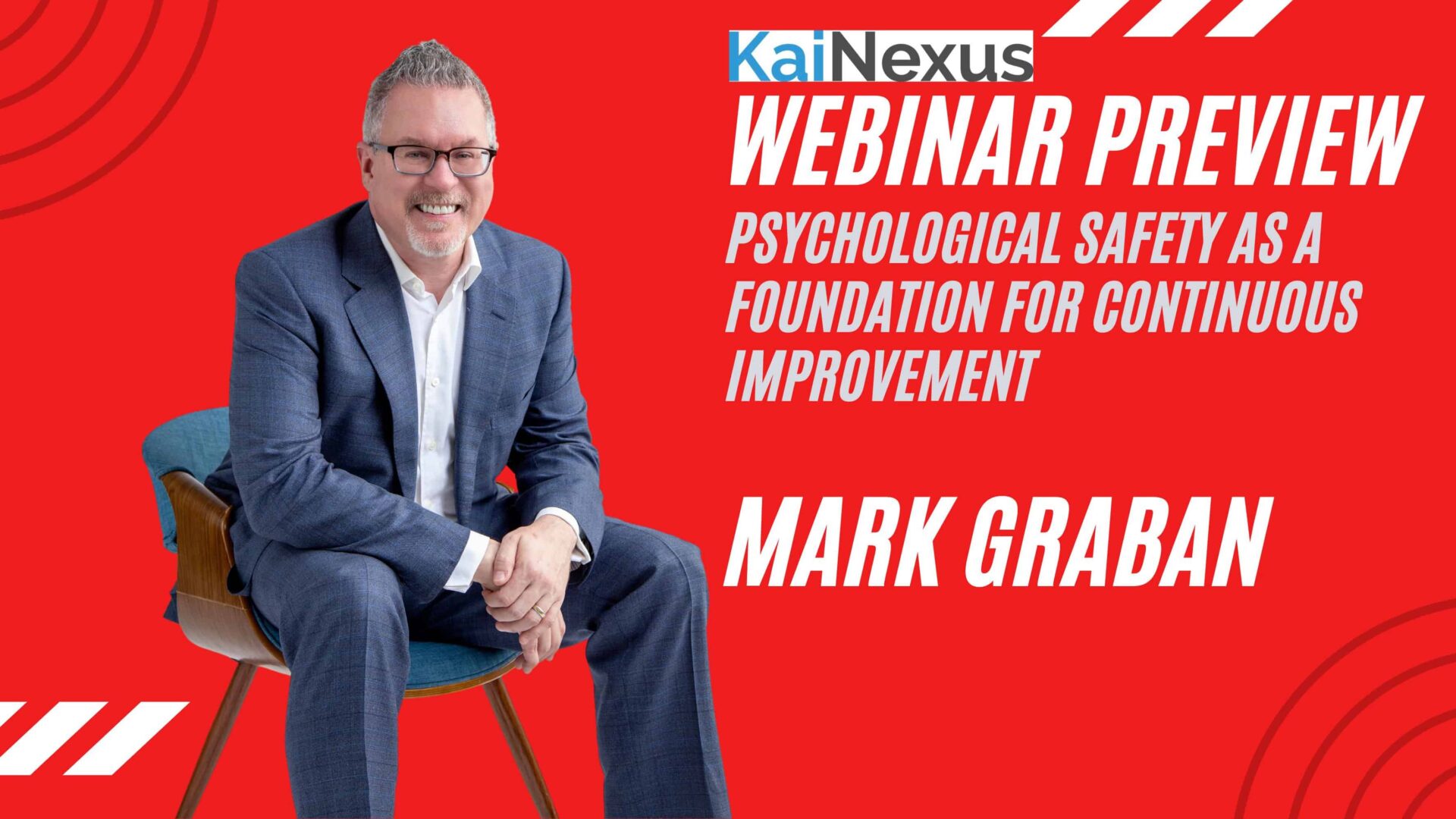 My Upcoming Webinar: “Psychological Safety as a Foundation for Continuous Improvement”